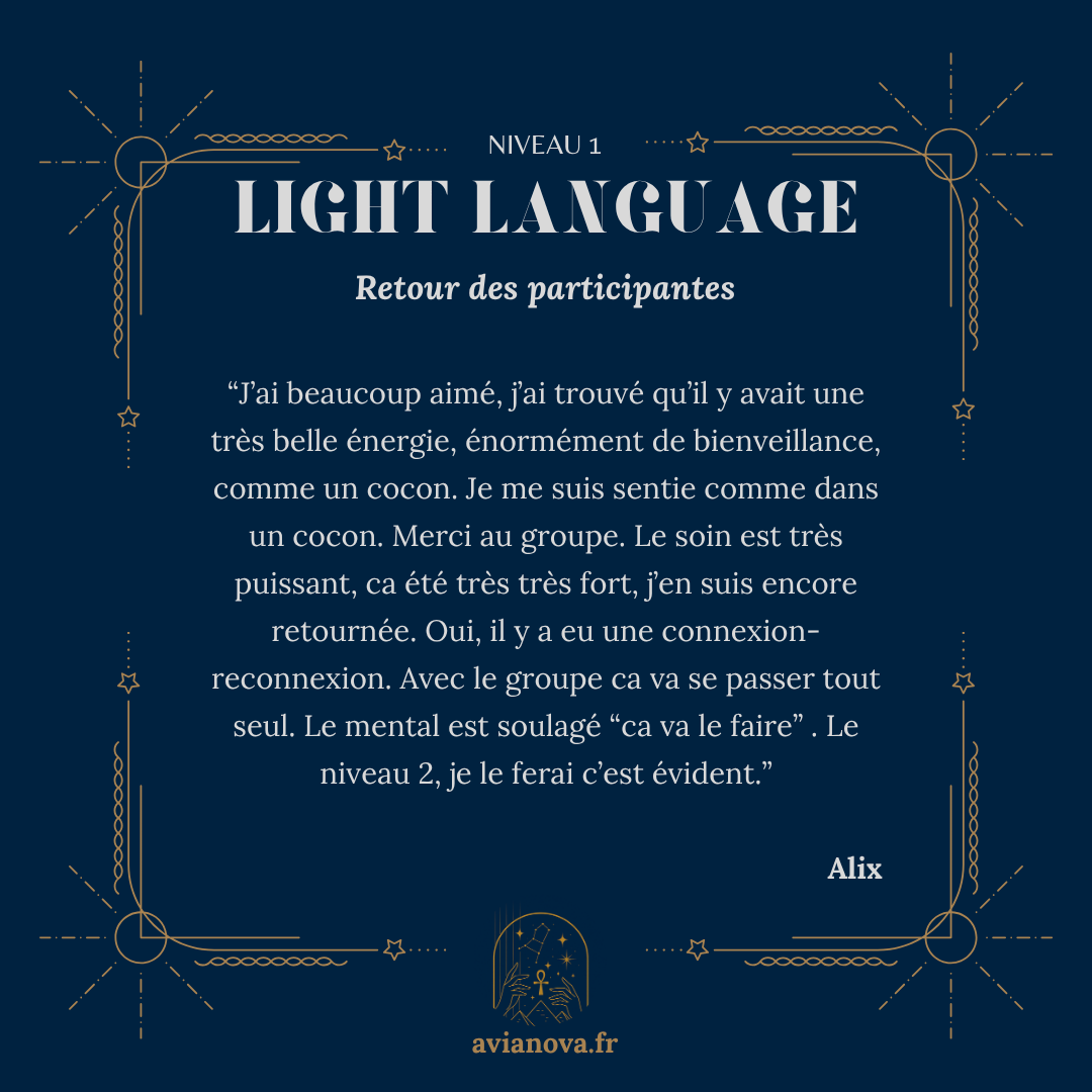 Retour d'Alix suite à la Formation Activation Langage et Codes de Lumière Niveau 1